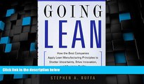 Big Deals  Going Lean: How the Best Companies Apply Lean Manufacturing Principles to Shatter