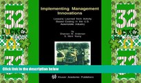 Big Deals  Implementing Management Innovations: Lessons Learned From Activity Based Costing in the