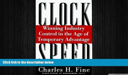 EBOOK ONLINE  Clockspeed: Winning Industry Control In The Age Of Temporary Advantage READ ONLINE