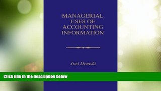 Big Deals  Managerial Uses of Accounting Information  Free Full Read Most Wanted
