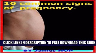 Download] 10 common signs of pregnancy. Paperback Online