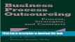 [PDF] Business Process Outsourcing: Process, Strategies, and Contracts (with disk) Full Online
