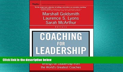 READ book  Coaching for Leadership: Writings on Leadership from the World s Greatest Coaches