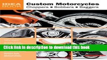 [PDF] Custom Motorcycles: Choppers Bobbers Baggers (Idea Book) Popular Online