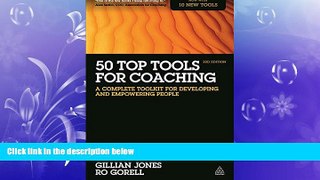 READ book  50 Top Tools for Coaching: A Complete Toolkit for Developing and Empowering People