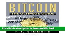 [Read PDF] Bitcoin: The Ultimate Beginners Cryptocurrency Digital Money Trading Guide Ebook Online