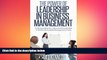 FREE PDF  LEADERSHIP:  THE POWER OF LEADERSHIP IN BUSINESS MANAGEMENT: Understanding the Key