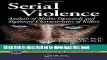 [PDF] Serial Violence: Analysis of Modus Operandi and Signature Characteristics of Killers