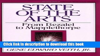 [PDF] State Of The Arts: From Bezalel to Mapplethorpe Popular Online