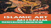 [PDF] Islamic Art and the Museum: Approaches to Art and Archeology of the Muslim World in the