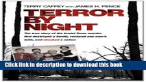 [PDF] Terror by Night: The True Story of the Brutal Texas Murder That Destroyed a Family, Restored