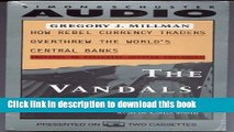 [PDF] Vandals  Crown: How Rebel Currency Traders Overthrew the World s Central Banks Full Online