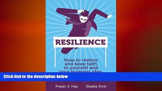READ book  Resilience: How to restore and keep faith in yourself and your business idea  FREE