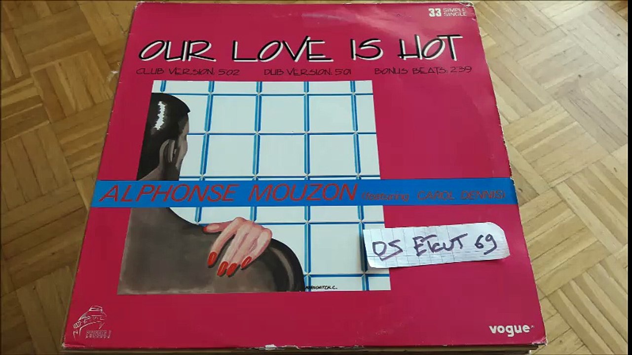 ALPHONSE MOUZON-OUR LOVE IS HOT(DUB VERSION)(RIP ETCUT)PRIVATE VOGUE REC 84