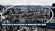 [PDF] The Only Street in Paris: Life on the Rue des Martyrs Full Online
