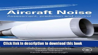 [PDF] Aircraft Noise: Assessment, Prediction and Control Full Online