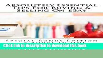 [Read PDF] Absolutely Essential Tips For Buying   Selling On eBay: Special Bonus Edition - 5 Books