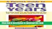 [PDF] A Parent s Guide to the Teen Years: Raising Your 11- To 14 Years Old in the Age of Chat