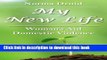 [PDF] My new life. Out of the shadows and into the light: Woman s aid of domestic violence by my