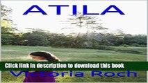 [PDF] ATILA (Spanish Edition) Full Online