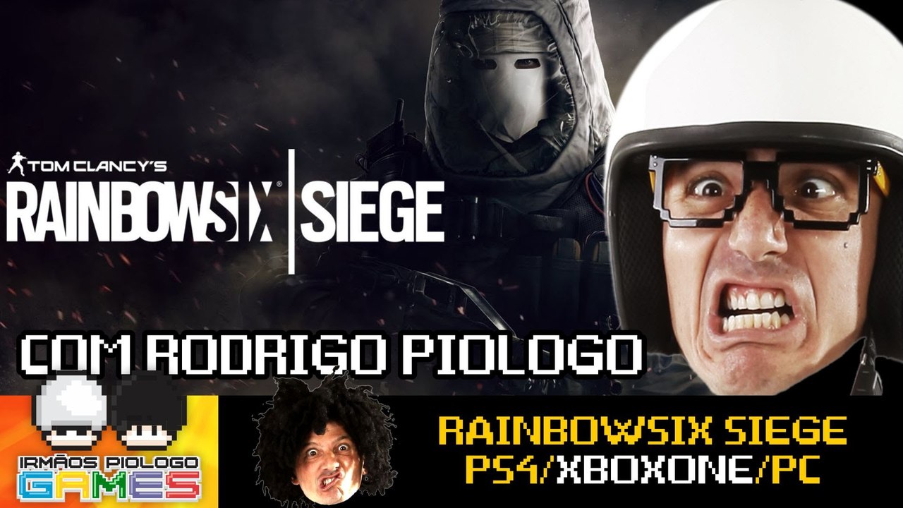 Rainbow Six Siege - Gameplay com Rodrigo Piologo