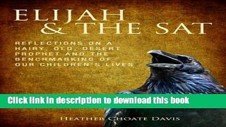 [PDF] Elijah   the SAT: Reflections on a hairy old desert prophet and the benchmarking of our