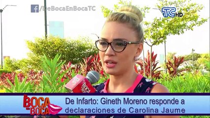 Gineth Moreno arremete en contra de Carolina Jaume