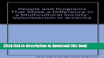 [PDF] People and Programs That Make a Difference in a Multicultural Society: Volunteerism in