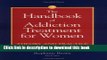 [PDF] The Handbook of Addiction Treatment for Women: Theory and Practice Popular Colection