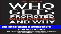 [PDF] Who Gets Promoted, Who Doesn t, and Why, Second Edition: 12 Things You d Better Do If You