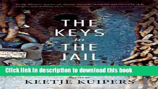 [PDF] The Keys to the Jail (American Poets Continuum) Popular Online