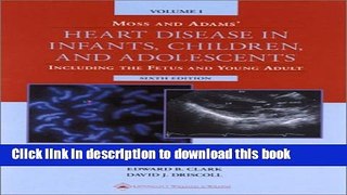 [PDF] Moss and Adams  Heart Disease in Infants, Children, and Adolescents: Including the Fetus and