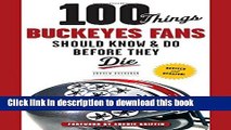 [Popular Books] 100 Things Buckeyes Fans Should Know   Do Before They Die (100 Things...Fans