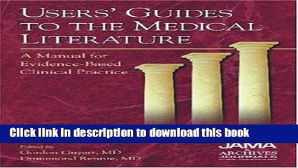 [Popular Books] Users  Guide to the Medical Literature: The Manual for Every Physician with CDROM