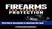 [Popular Books] Firearms For Personal Protection: Armed Defense for the New Gun Owner Free Online