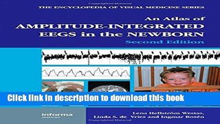 [Popular Books] An Atlas of Amplitude-Integrated EEGs in the Newborn, Second Edition (Encyclopedia