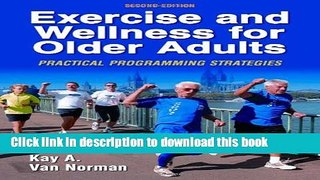 [PDF] Exercise and Wellness for Older Adults - 2nd Edition: Practical Programming Strategies
