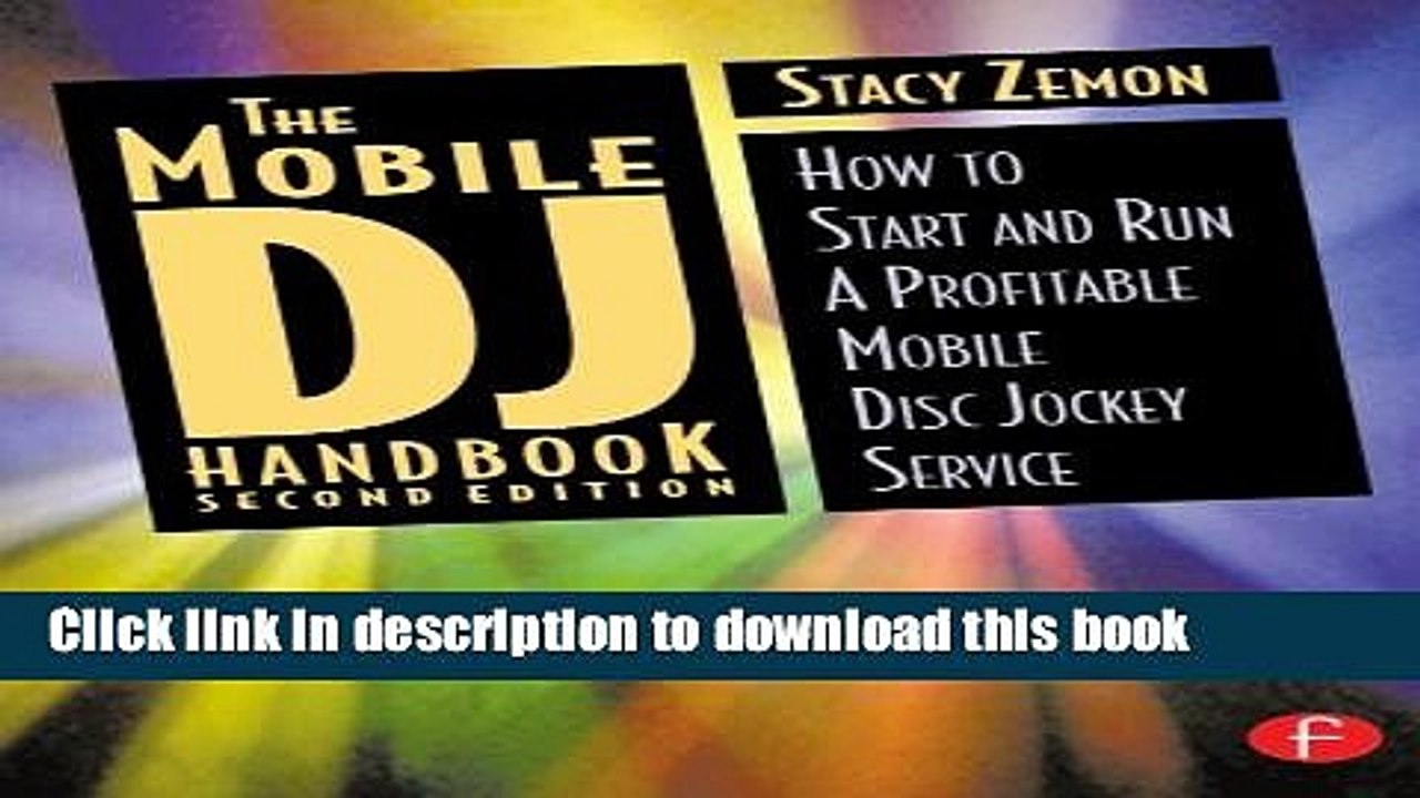 [Popular Books] The Mobile DJ Handbook: How to Start   Run a Profitable Mobile Disc Jockey Service