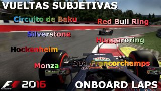 F1 2016 PS4 VUELTAS SUBJETIVAS PARTE 2 3 | LAPS ONBOARD PART 2 3