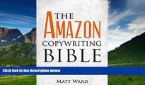 READ FREE FULL  The Amazon Copywriting Bible: Convert Better. Sell More. Rank Higher.  Download