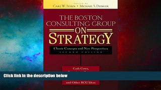 Must Have  The Boston Consulting Group on Strategy: Classic Concepts and New Perspectives