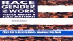 New Book Race, Gender, And Work: A Multi-Cultural Economic History Of Women In The United States.