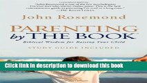 Collection Book Parenting by The Book: Biblical Wisdom for Raising Your Child