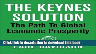 Collection Book The Keynes Solution: The Path to Global Economic Prosperity