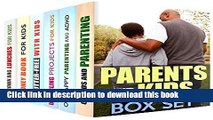 New Book Parents and Kids Box Set (6 in 1): Effective Parenting Tips, Upcycling and Decluttering