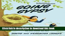 New Book Going Gypsy: One Couple s Adventure from Empty Nest to No Nest at All