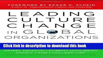 New Book Leading Culture Change in Global Organizations: Aligning Culture and Strategy