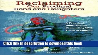 New Book Reclaiming Our Prodigal Sons and Daughters