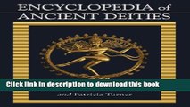 [Popular Books] Ancient Deities: An Encyclopedia Free Online