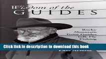 [PDF] Wisdom of the Guides: Rocky Mountain Trout Guides Talk Fly Fishing Download Online